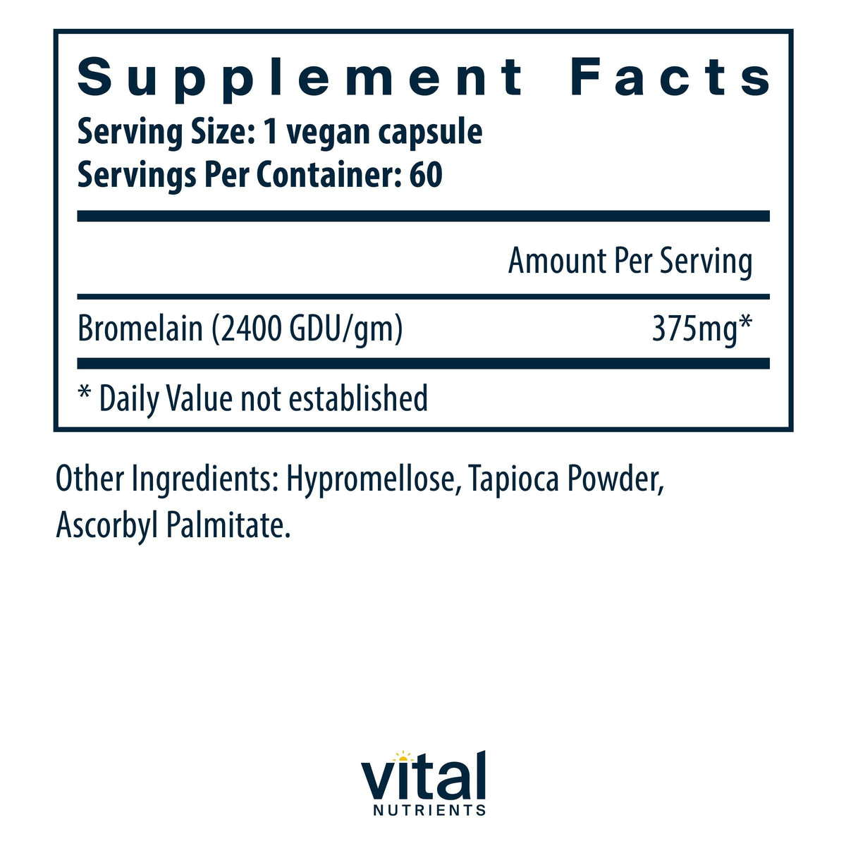 Bouteille de Vital Nutrients Bromélaïne, étiquette et dosage