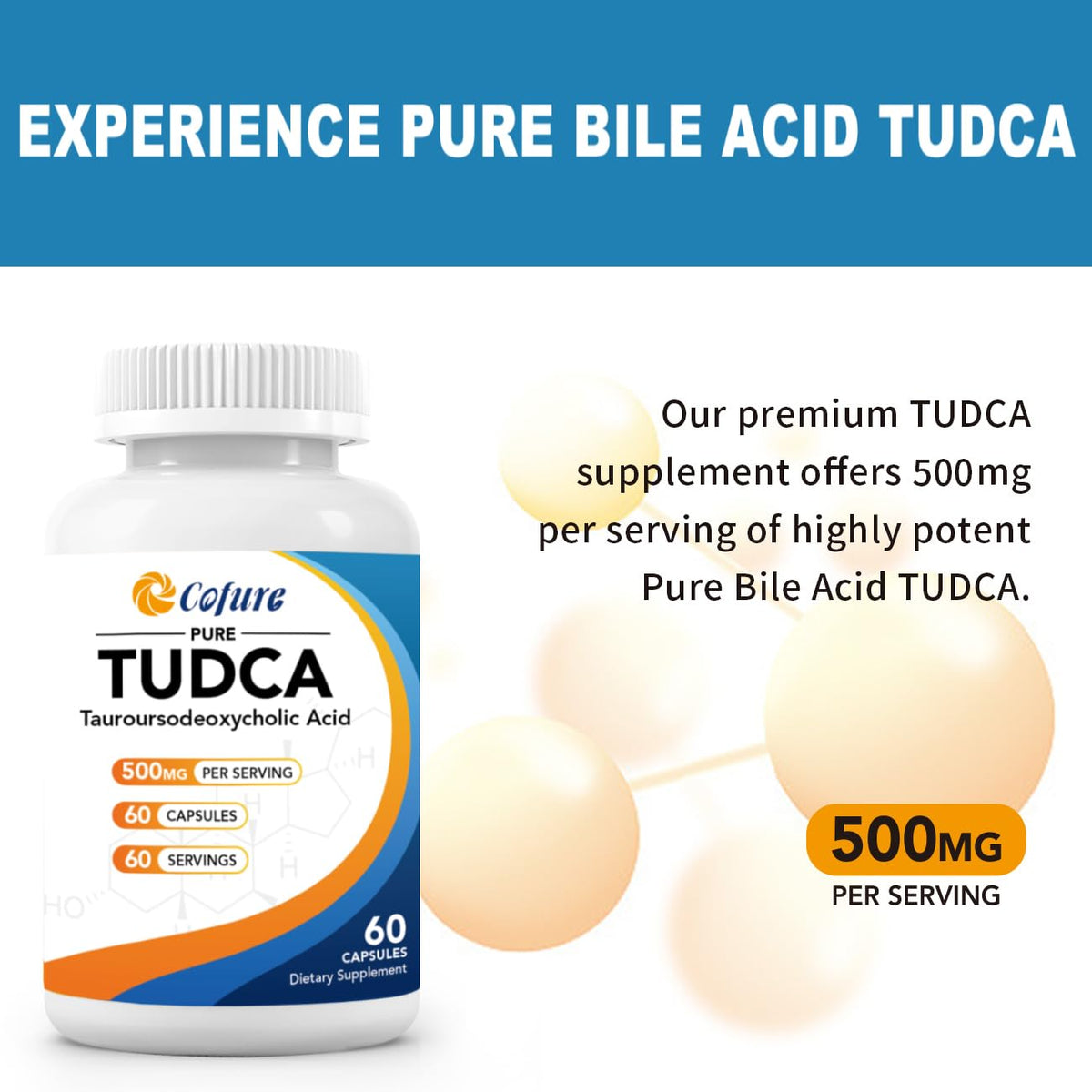 Détail des capsules de Cofure TUDCA 500mg