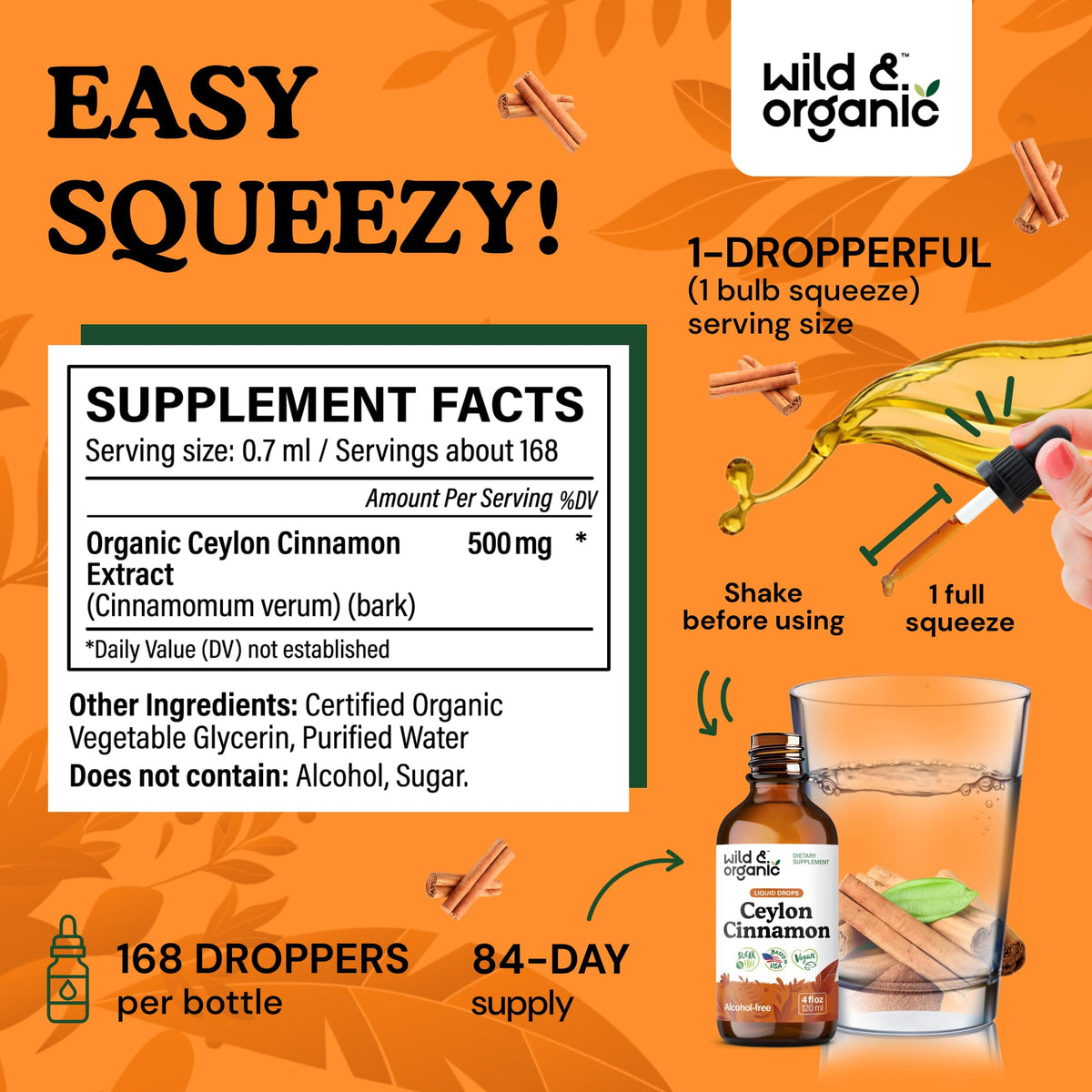Dosage de 500 mg par goutte de cannelle de Ceylan Wild & Organic