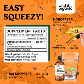 Dosage de 500 mg par goutte de cannelle de Ceylan Wild & Organic
