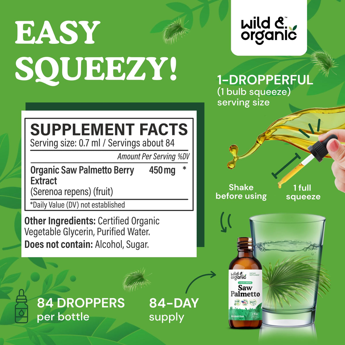 Dosage de Wild & Organic Saw Palmetto avec pipette