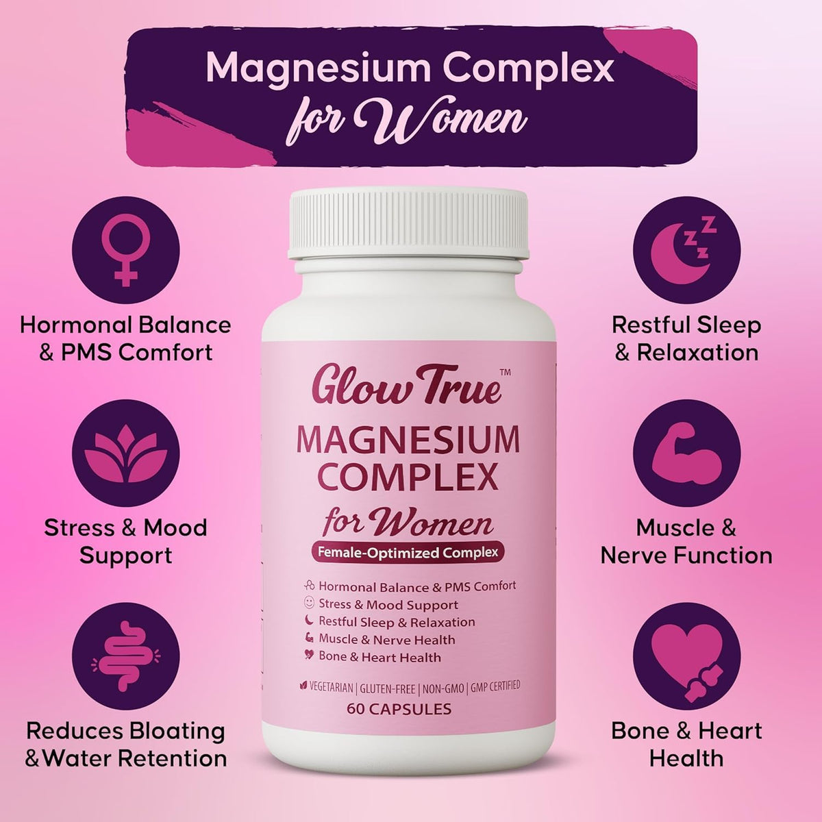GlowTrue Complexe de Magnésium pour Femmes 500 mg, capsules à l'intérieur