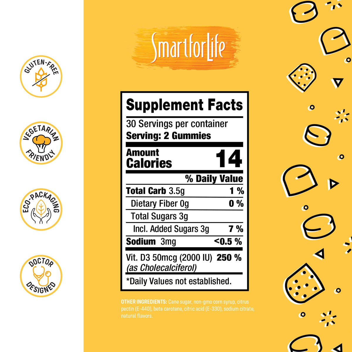 Gummies de Vitamine D3 Smart for Life, portion recommandée