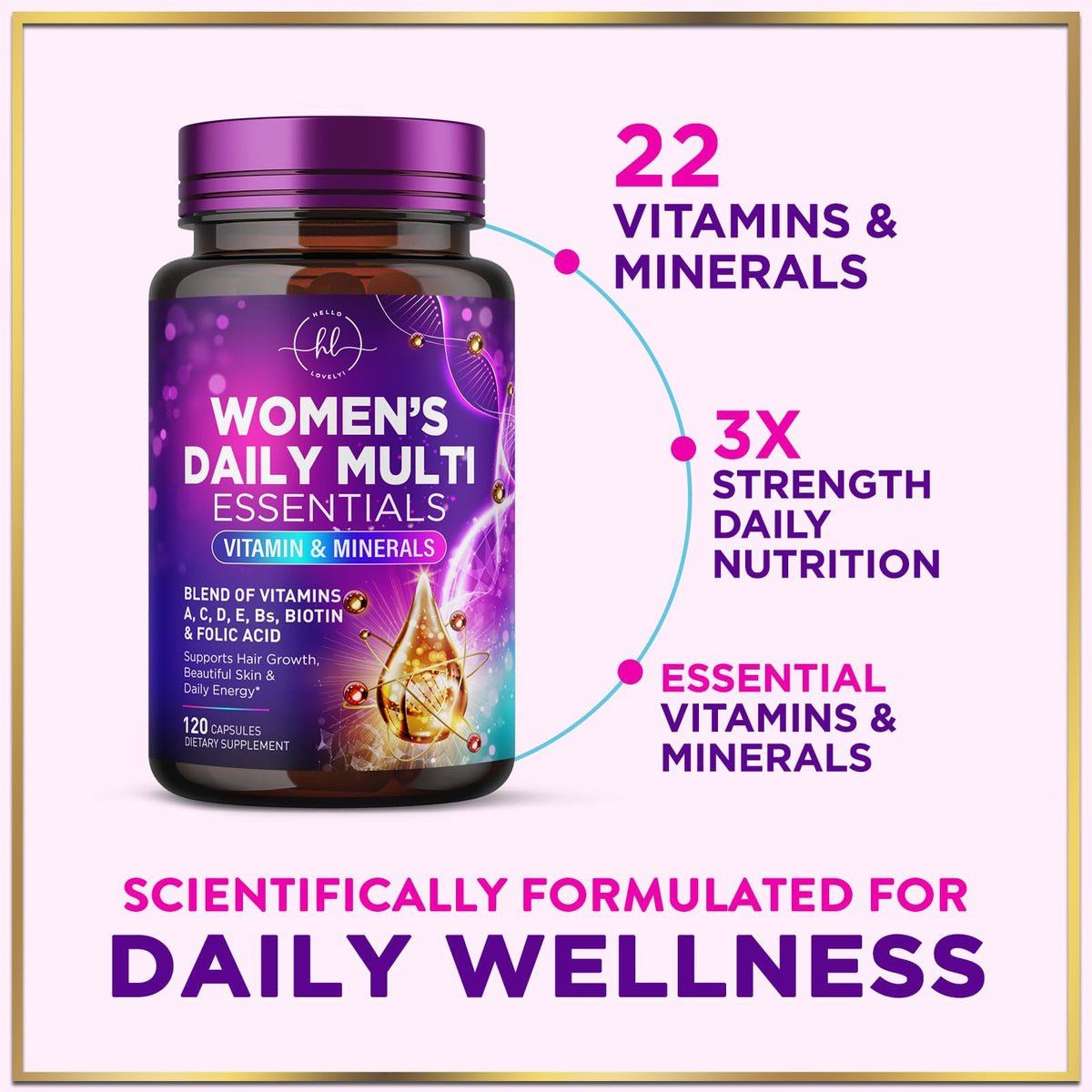 Hello Lovely! Multivitamines Femmes 3X Force 120 Capsules sur une table