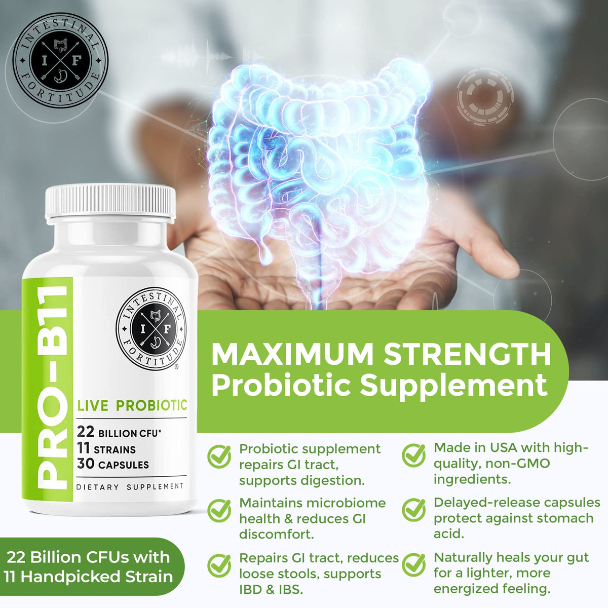 Intestinal Fortitude PRO-B11 capsules ouvertes sur une table
