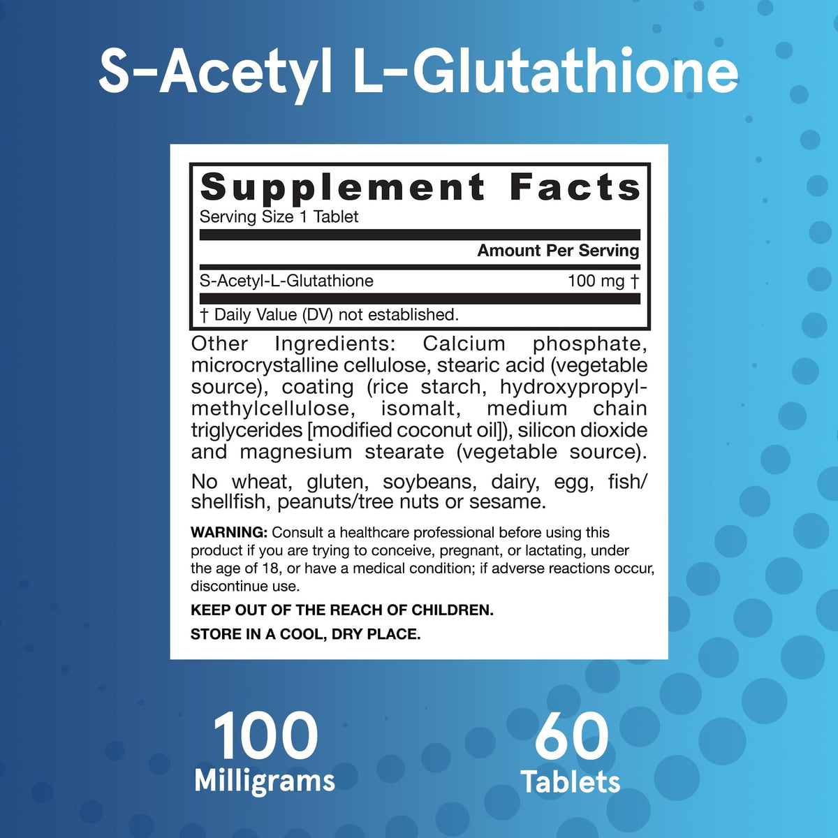 Jarrow Formulas S-Acetyl L-Glutathione 100 mg, étiquette détaillée