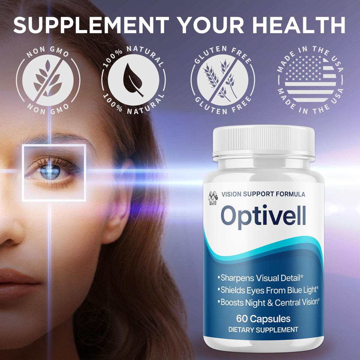 MJO Capsules Optivell Œil avec lumière naturelle