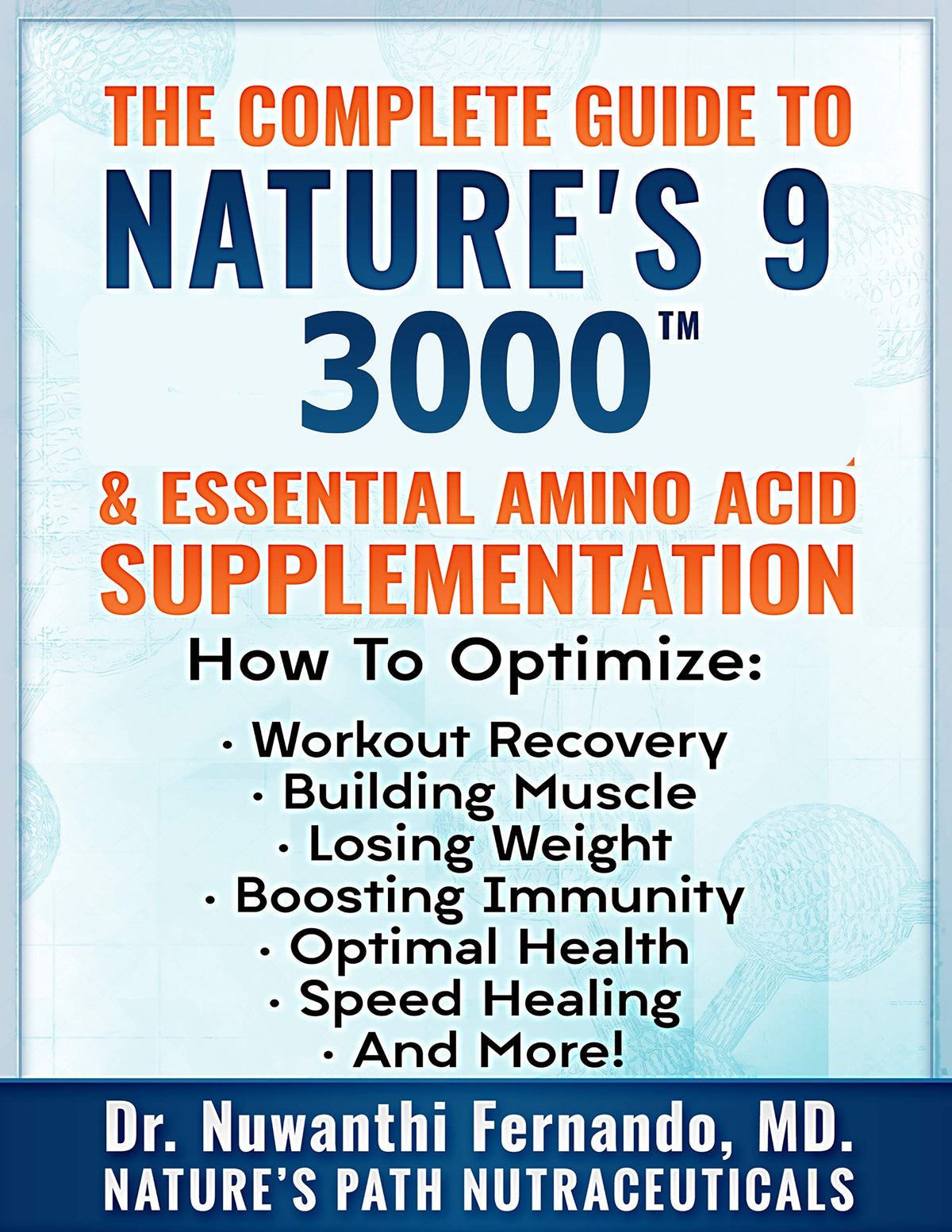 NATURE'S PATH NUTRACEUTICALS Complément Amino Acides Essentiels 3000mg, présentation avec eBook