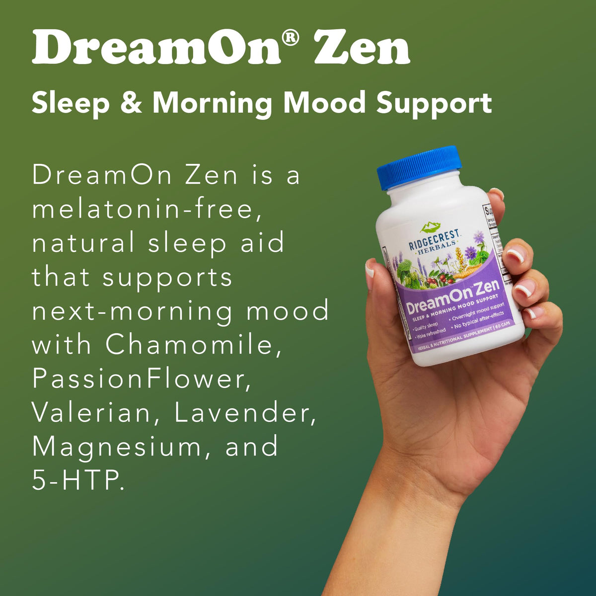 RidgeCrest Herbals DreamOn Zen capsules sur une table