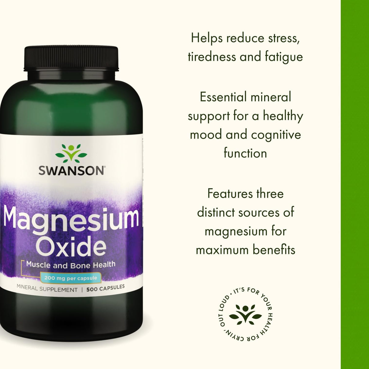 Swanson Magnésium 200 mg, vue de côté avec bouchon ouvert