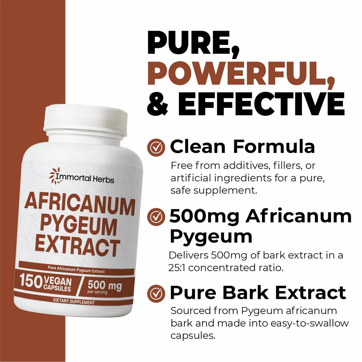 Vue de près de l'extrait de Pygeum Africain Immortal Herbs