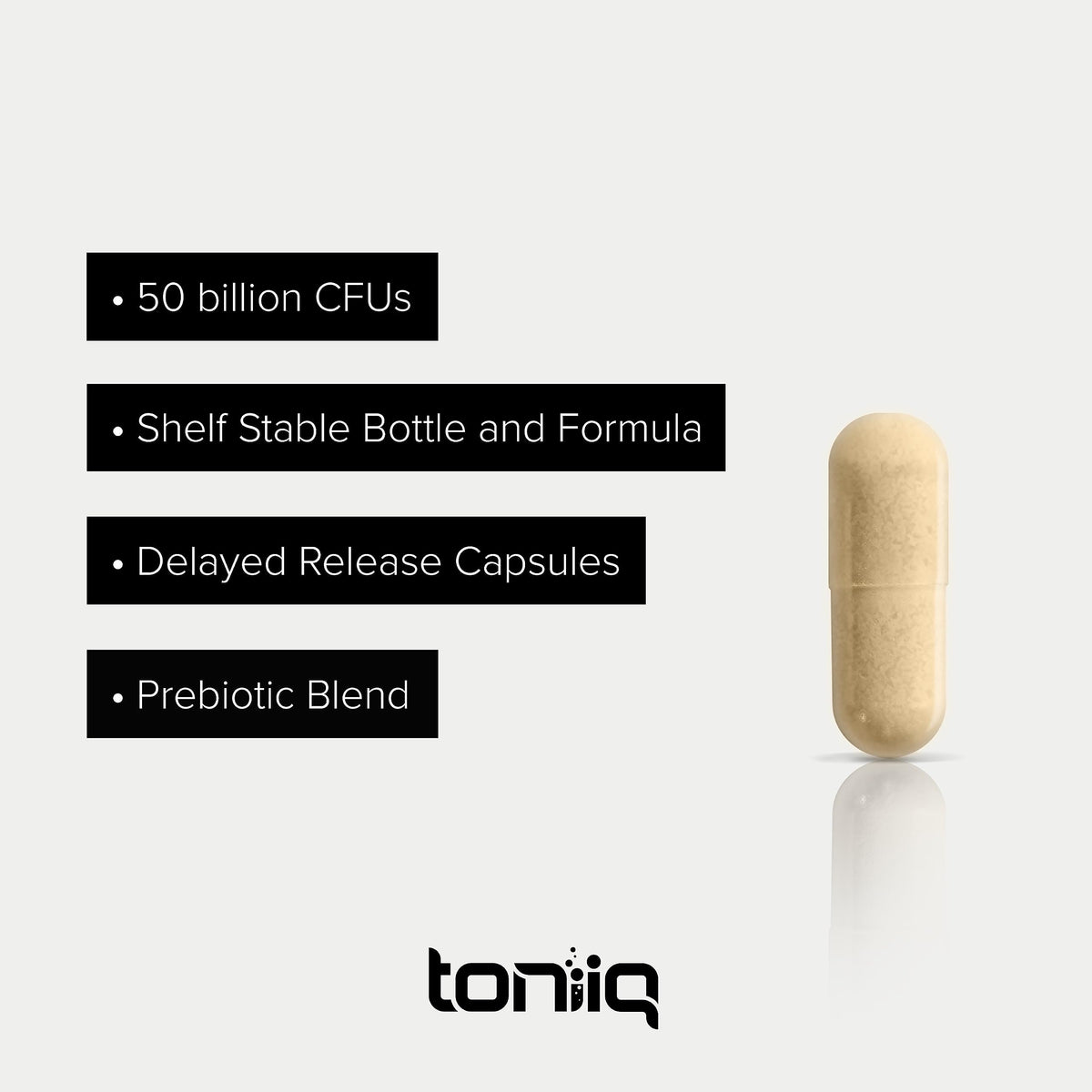Vue latérale de Toniiq Probiotique Lactobacillus Reuteri