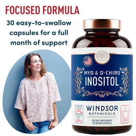 WINDSOR BOTANICALS Myo-Inositol & D-Chiro Inositol capsules side view