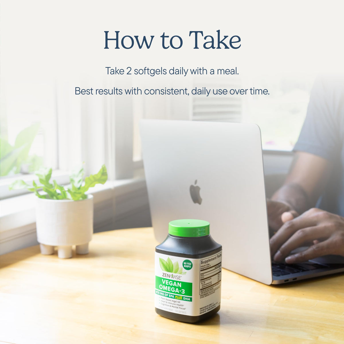 Zenwise Health Omega 3 Vegan, prise de deux gélules avec de l'eau